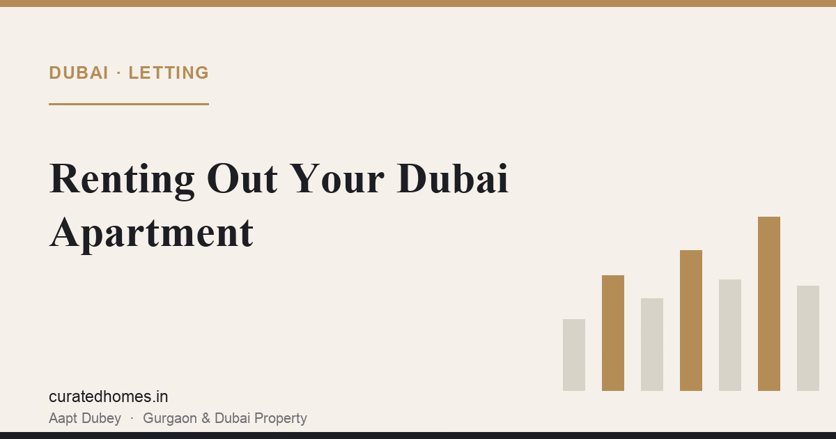 Renting Out Your Dubai Apartment: Ejari, Agents and Rent. dubai guide, Curated Homes Gurgaon luxury real estate blog