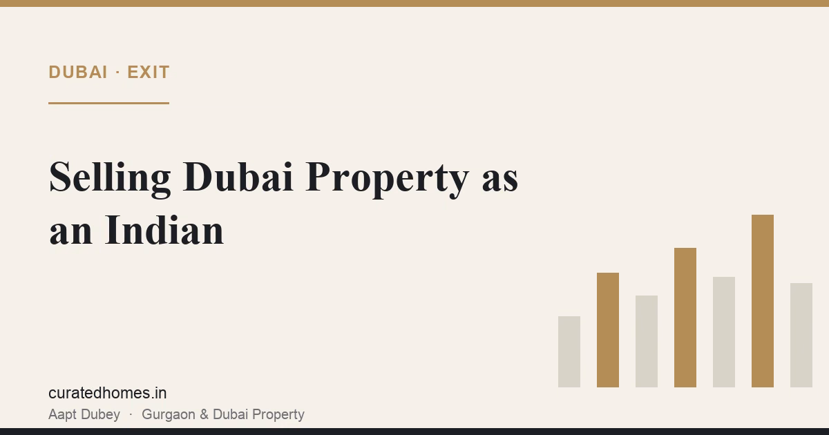 Selling Dubai Property as an Indian: The Process. dubai guide, Curated Homes Gurgaon luxury real estate blog